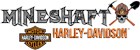 Mineshaft Harley-Davidson's Logo
